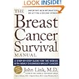 Breast Cancer Survival Manual, Fourth Edition: A Step-by-Step... by  John Link