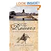 The Reivers: The Story of the Border Reivers