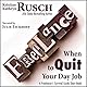 When to Quit Your Day Job: A Freelancer's Survival Guide Short Book