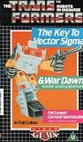 Transformers: The Key To Vector Sigma & War Dawn [VHS]