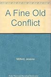 A fine old conflict
