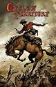 Outlaw Territory, Vol. 1