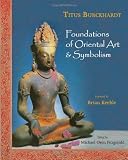 Foundations of Oriental Art & Symbolism