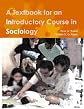 A Textbook for an Introductory Course in Sociology