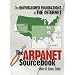 The ARPANET Sourcebook: The Unpublished Foundations of the Internet