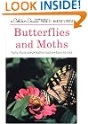 Butterflies and Moths (Golden Guide)