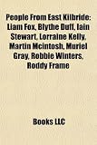 Produkt-Bild: People from East Kilbride: Liam Fox, Blythe Duff, Iain Stewart, Lorraine Kelly, Martin McIntosh, Muriel Gray, Robbie Winters, Roddy Frame