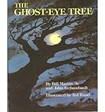 The ghost-eye tree