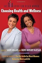 Choosing Health and Wellness: The Nia Guide for Black Women