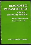 Diagnostic parasitology : clinical laboratory manual