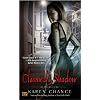 Claimed By Shadow