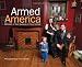 Armed America: Portraits of Gun Owners in Their Homes Image of Armed America: Portraits of Gun Owners in Their Homes