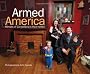 Armed America: Portraits of Gun Owners in Their Homes