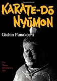 Karate-do Nyumon: The Master Introductory Text