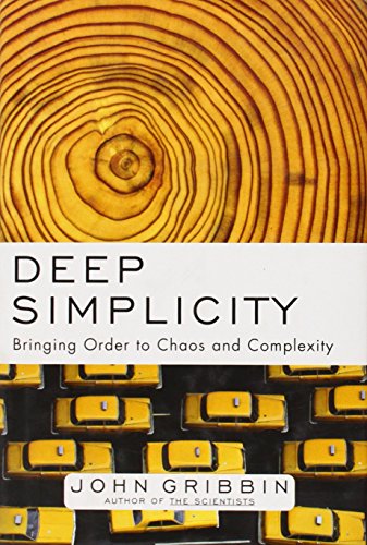 Deep Simplicity: Bringing Order to Chaos and Complexity