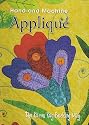 Hand and Machine Applique the Karen Kay Buckley Way