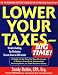 Lower Your Taxes - Big Time! : Wealth-Building, Tax Reduction Secrets from an IRS Insider