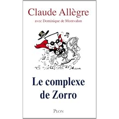 Sarko ou le complexe de Zorro