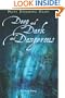 Deep and Dark and Dangerous: A Ghost Story