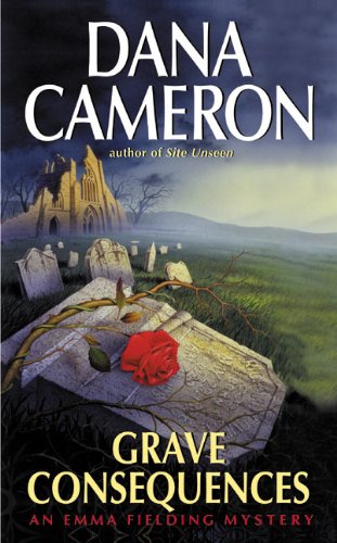 Grave Consequences (Emma Fielding Mysteries, No. 2): An Emma Fielding Mystery