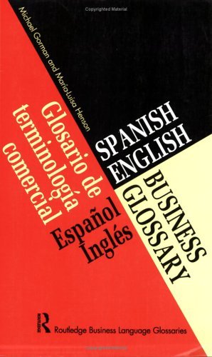 Spanish/English Business Glossary (Business Glossaries)