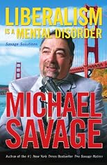 Liberalism Is a Mental Disorder: Savage Solutions