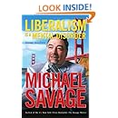 Liberalism Is a Mental Disorder: Savage Solutions