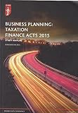 Business planning : taxation : Finance Acts 2015. Study manual : for exams in 2016