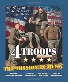 4TROOPS: The Mission is Music