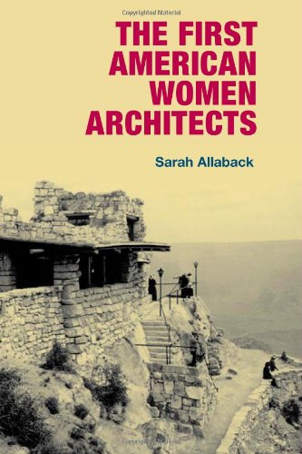 The First American Women Architects