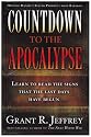 Countdown to the Apocalypse: Learn to read the signs that the last days have begun.
