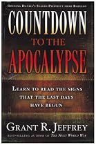 Countdown to the Apocalypse: Learn to read the signs that the last days have begun.