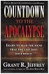 Countdown to the Apocalypse: Learn to read the signs that the last days have begun.