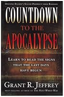 Countdown to the Apocalypse: Learn to read the signs that the last days have begun.
