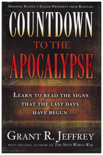 Countdown to the Apocalypse: Learn to read the signs that the last days have begun. under Prophecy in The Books Store