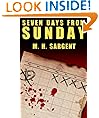 Seven Days From Sunday (An MP-5 CIA Thriller, Book 1)
