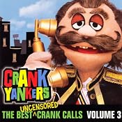 The Best Uncensored Crank Calls, Volume 3 | [Crank Yankers, Kevin Nealon, Sarah Silverman, Jimmy Kimmel]