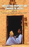 Intellectual property and theories of justice