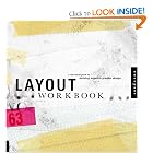 Layout Workbook: A Real-World Guide to Building Pages in Graphic Design by Kristin Cullen