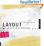 Layout Workbook: A Real-World Guide t...