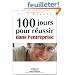100 jours pour r�ussir dans l'entreprise