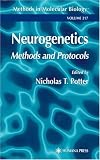 Neurogenetics: Methods and Protocols Neurogenetics: Methods and Protocols