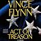 Act of Treason: Mitch Rapp, Book 7