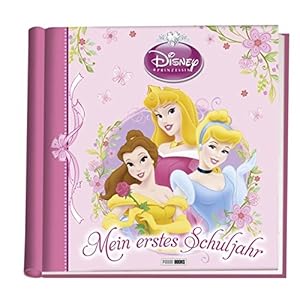 Disney Prinzessin Schulstartalbum: Mein erstes Schuljahr