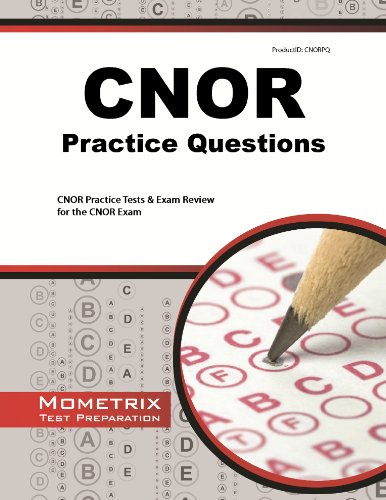 cnor exam practice questions cnor practice tests  review for the cnor exam