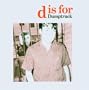 D Is for Dumptruck