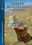 Horte magischen Wissens: Die Magierakademien Aventuriens, Band 2 - Uli Lindner
