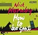 How to be good (Audio CD)