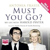 Must You Go? | [Antonia Fraser]