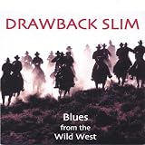Blues from the Wild West